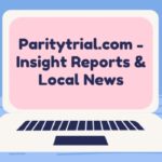 paritytrial.com - insight reports & local news